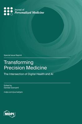 Transforming Precision Medicine: The Intersection of Digital Health and AI