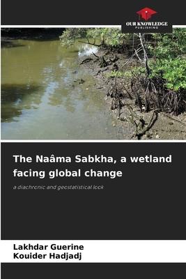 The Naâma Sabkha, a wetland facing global change