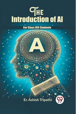 The Introduction Of Ai For Class VIII Students