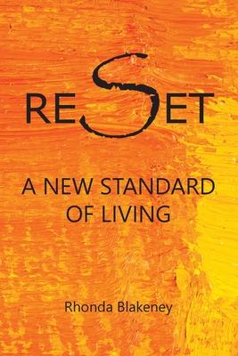 Reset A New Standard of Living