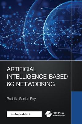 Artificial Intelligence-Based 6g Networking