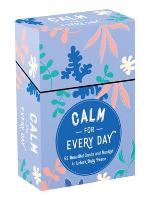 Calm for Every Day: 52 Beautiful Cards and Booklet to Unlock Daily Peace