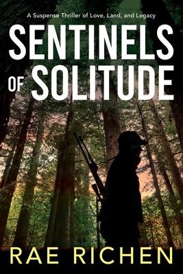 Sentinels of Solitude: A Suspense Thriller of Love, land and Legacy