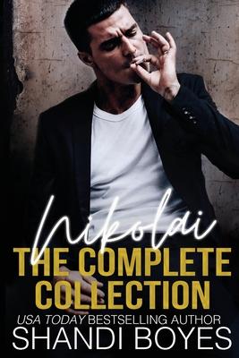 Nikolai: The Complete Collection (Books 1 to 3): The Complete Collection