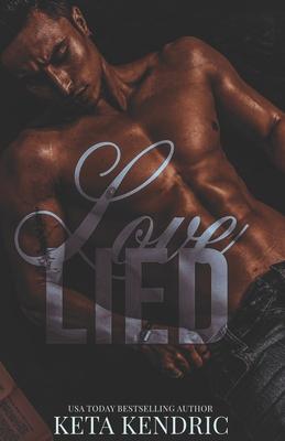 Love Lied - Book #1: The Love Series