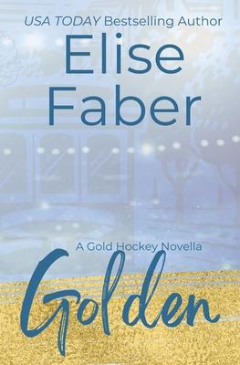 Golden: A Gold Hockey Novella