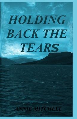 Holding Back The Tears