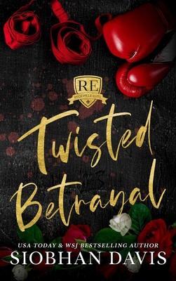 Twisted Betrayal: Hardcover