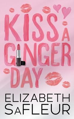 Kiss A Ginger Day