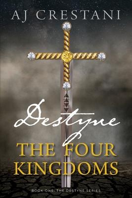 Destyne: The Four Kingdoms