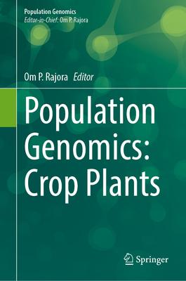 Population Genomics: Crop Plants