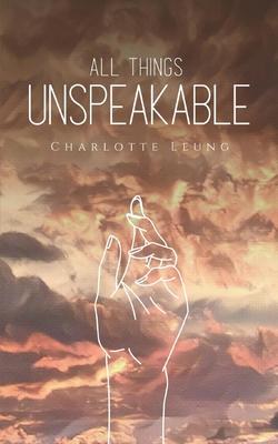 All Things Unspeakable