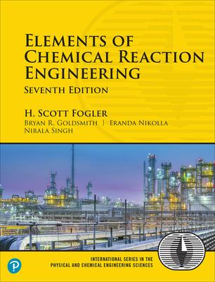 Elements of Chemical Reaction Engineering