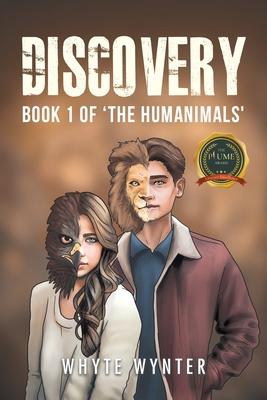 Discovery: Book 1 of ’The Humanimals’