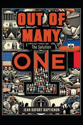 Out of Many One: The Solution