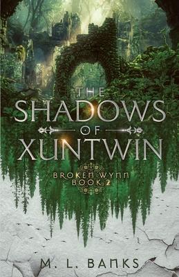 The Shadows of Xuntwin