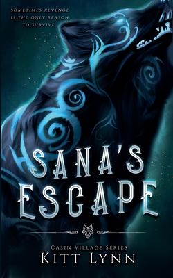 Sana’s Escape