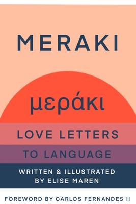 Meraki: Love Letters to Language