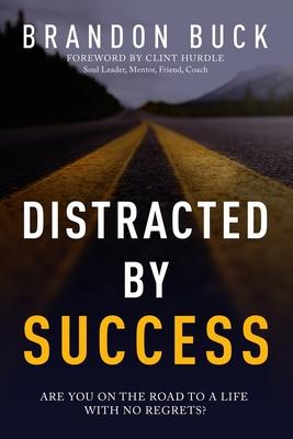 Distracted by Success