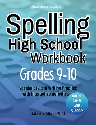 Spelling High School Grades 9-10: Vocabulary and Writing Practice with Interactive Activities