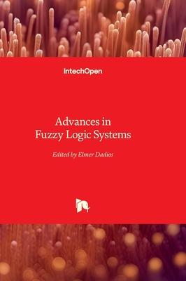 Advances in Fuzzy Logic Systems