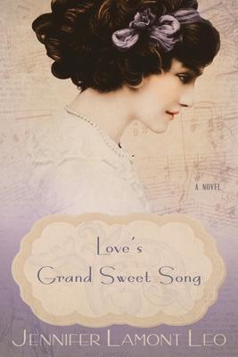 Love’s Grand Sweet Song