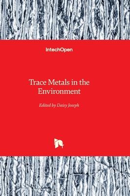 Trace Metals in the Environment