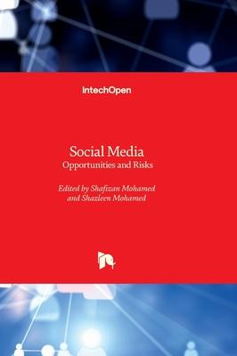 Social Media - Opportunities and Risks