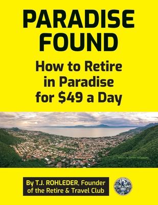 Paradise Found: How to Retire in Paradise for $49 a Day