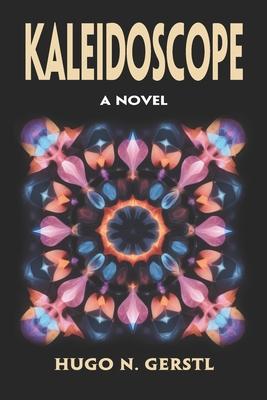 KALEIDOSCOPE - A novel