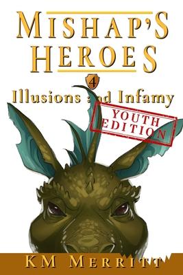 Illusions and Infamy Youth Edition