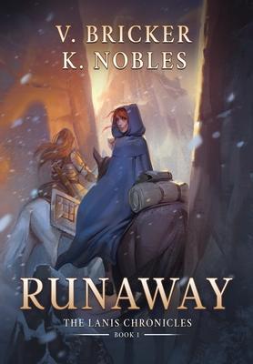 Runaway: Book One of the Lanis Chronicles