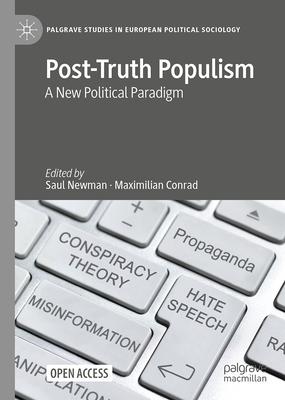 Post-Truth Populism: A New Political Paradigm