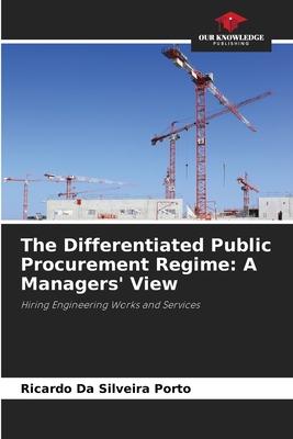 The Differentiated Public Procurement Regime: A Managers’ View