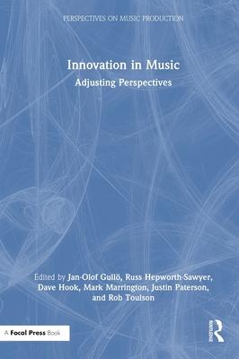 Innovation in Music: Adjusting Perspectives