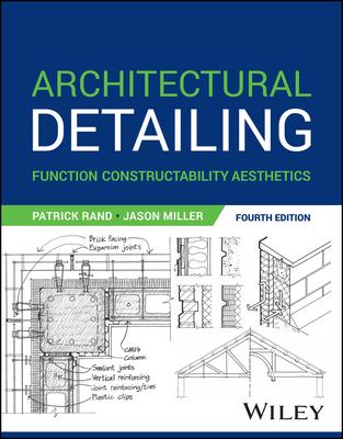 Architectural Detailing: Function Constructability Aesthetics