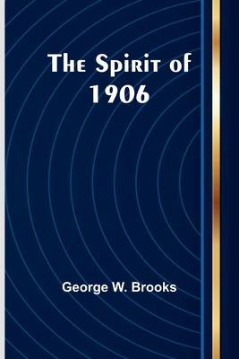 The Spirit of 1906