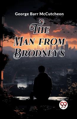 The Man From Brodney’s