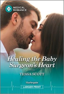 Healing the Baby Surgeon’s Heart