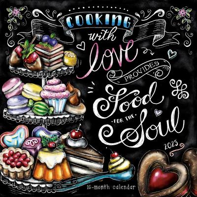 2025 Cooking with Love Provides Food for the Soul Wall Calendar