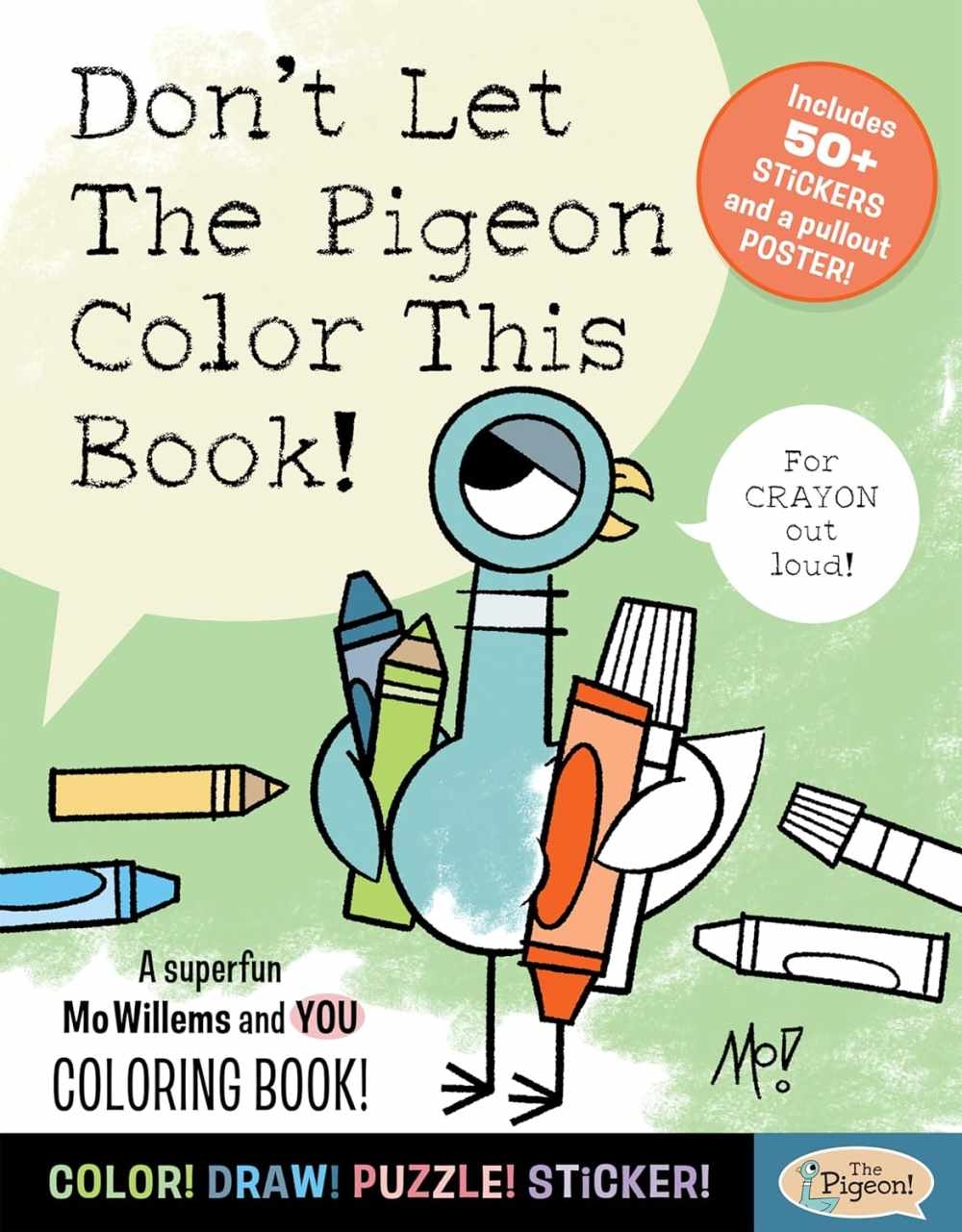 Don’t Let the Pigeon Color This Book!: A Superfun Mo Willems and You Coloring Book!