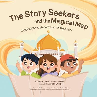 The Story Seekers and the Magical Map: Exploring the Arab Community in Singapore