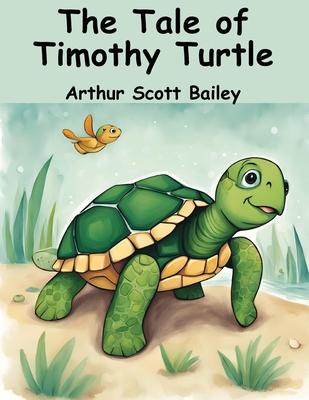 The Tale of Timothy Turtle