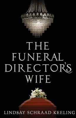 The Funeral Director’s Wife