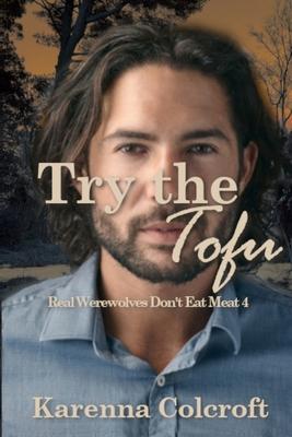 Try the Tofu: Real Werewolves Don’t Eat Meat 4