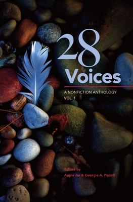 28 Voices: A Nonfiction Anthology, Vol.1