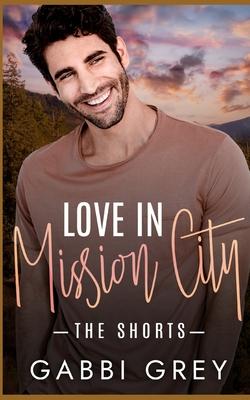 Love in Mission City: The Shorts