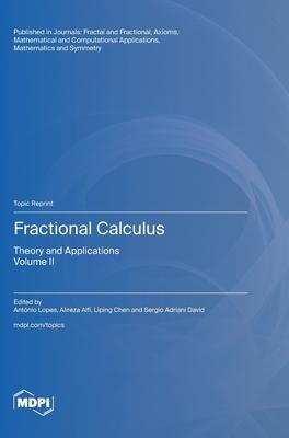 Fractional Calculus: Theory and Applications Volume II