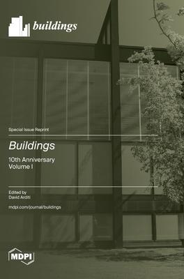 Buildings: 10th Anniversary Volume I