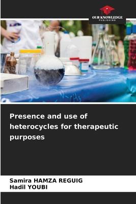 Presence and use of heterocycles for therapeutic purposes